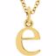 85780:70012:P 14kt Yellow "e" Lowercase Initial 16" Necklace